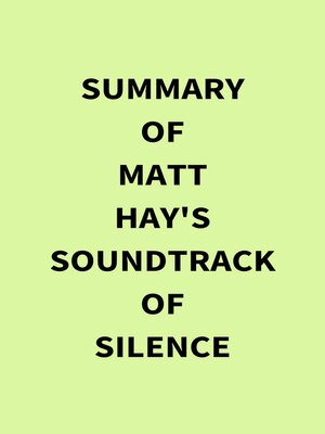 cover image of Summary of Matt Hay's Soundtrack of Silence